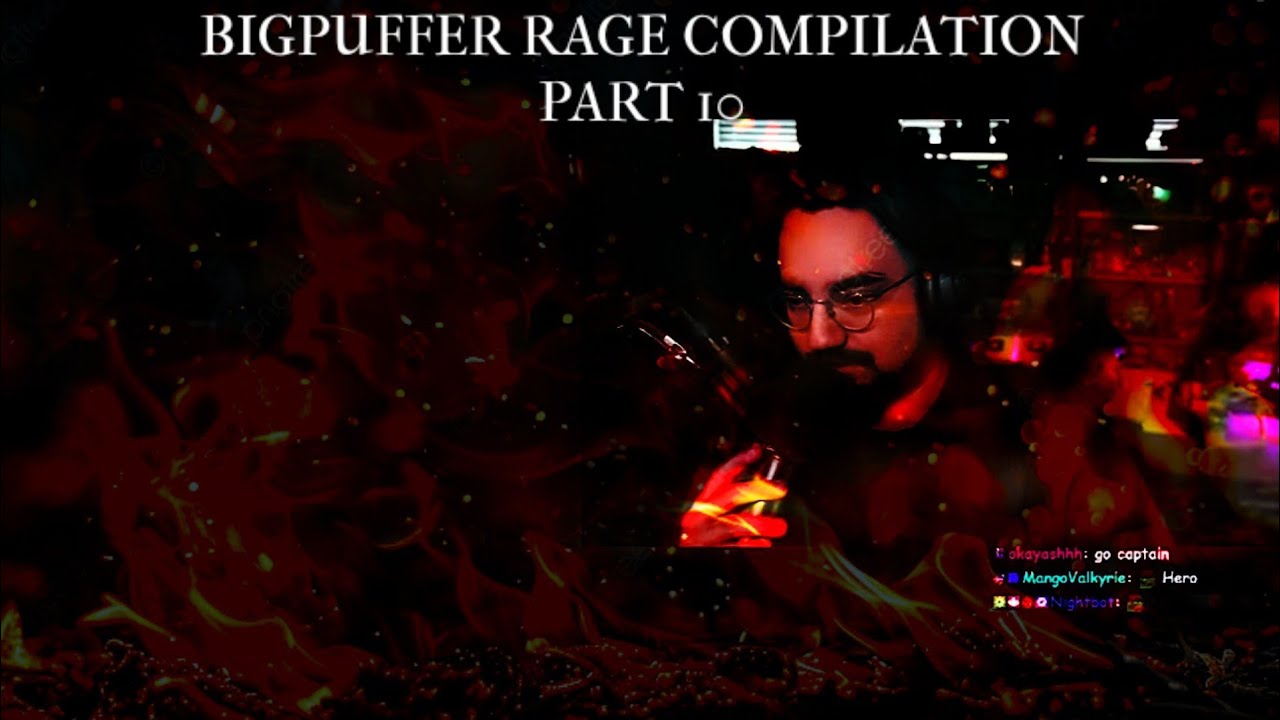 Bigpuffer Rage Compilation Part 10