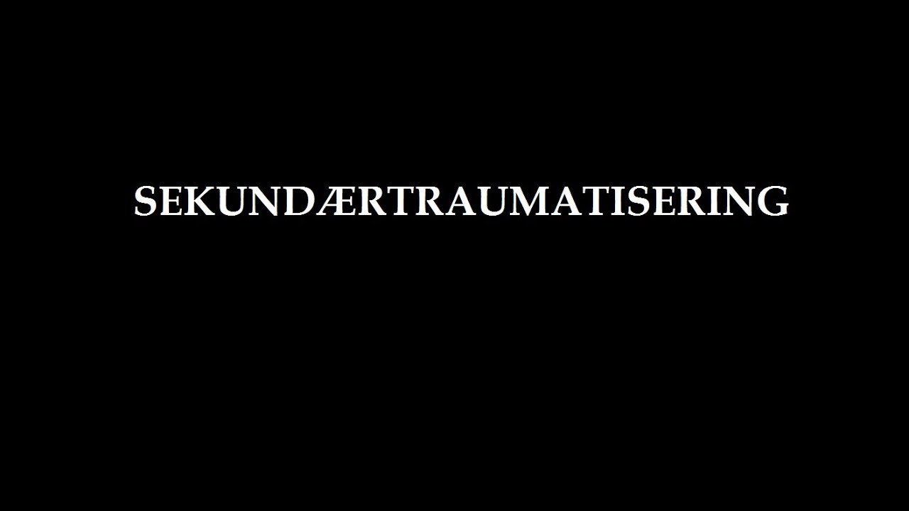 Sekundærtraumatisering