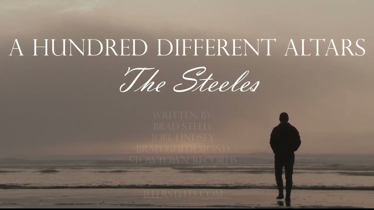 The Steeles - A Hundred Different Altars (OFFICIAL LYRIC VIDEO)