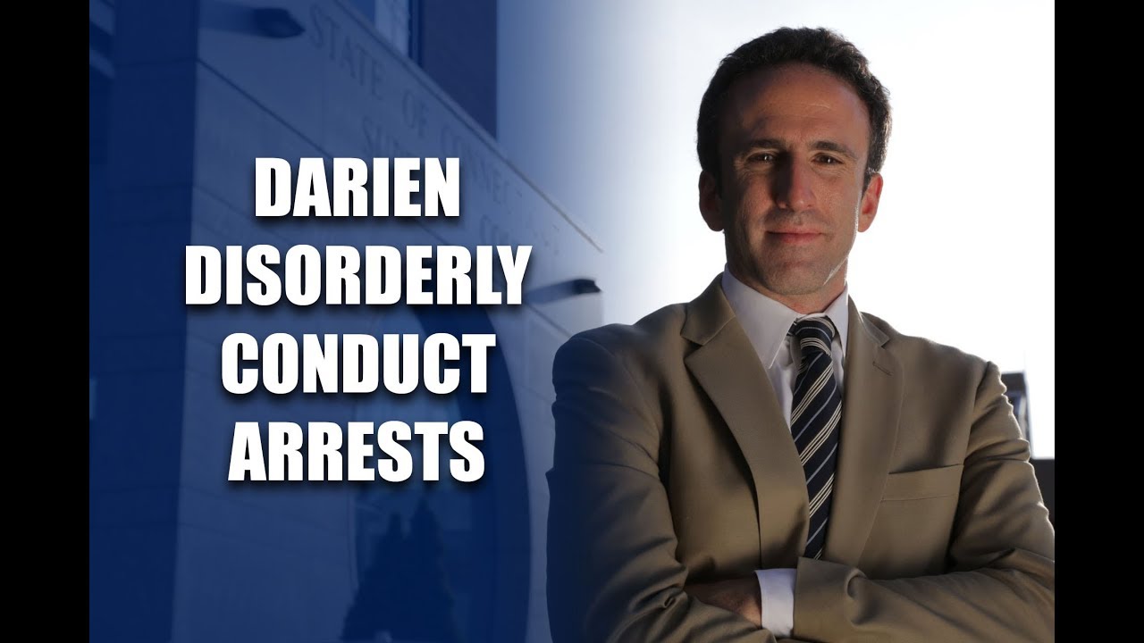 Darien Disorderly Conduct Arrests