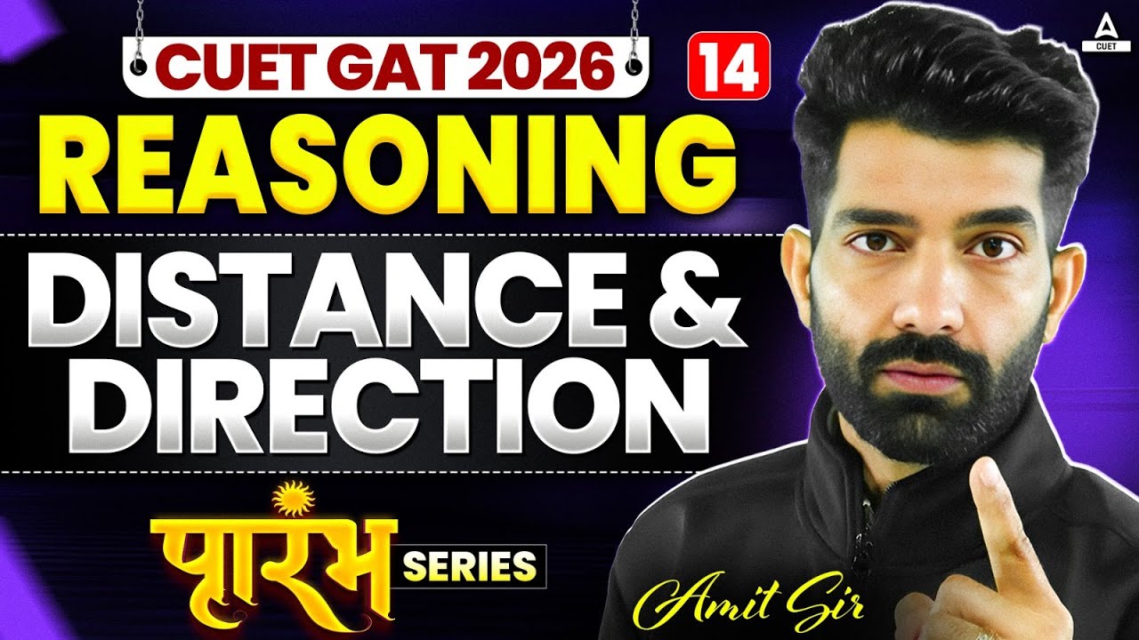 CUET GAT 2026 Reasoning | Distance and Direction | CUET GAT Free Series