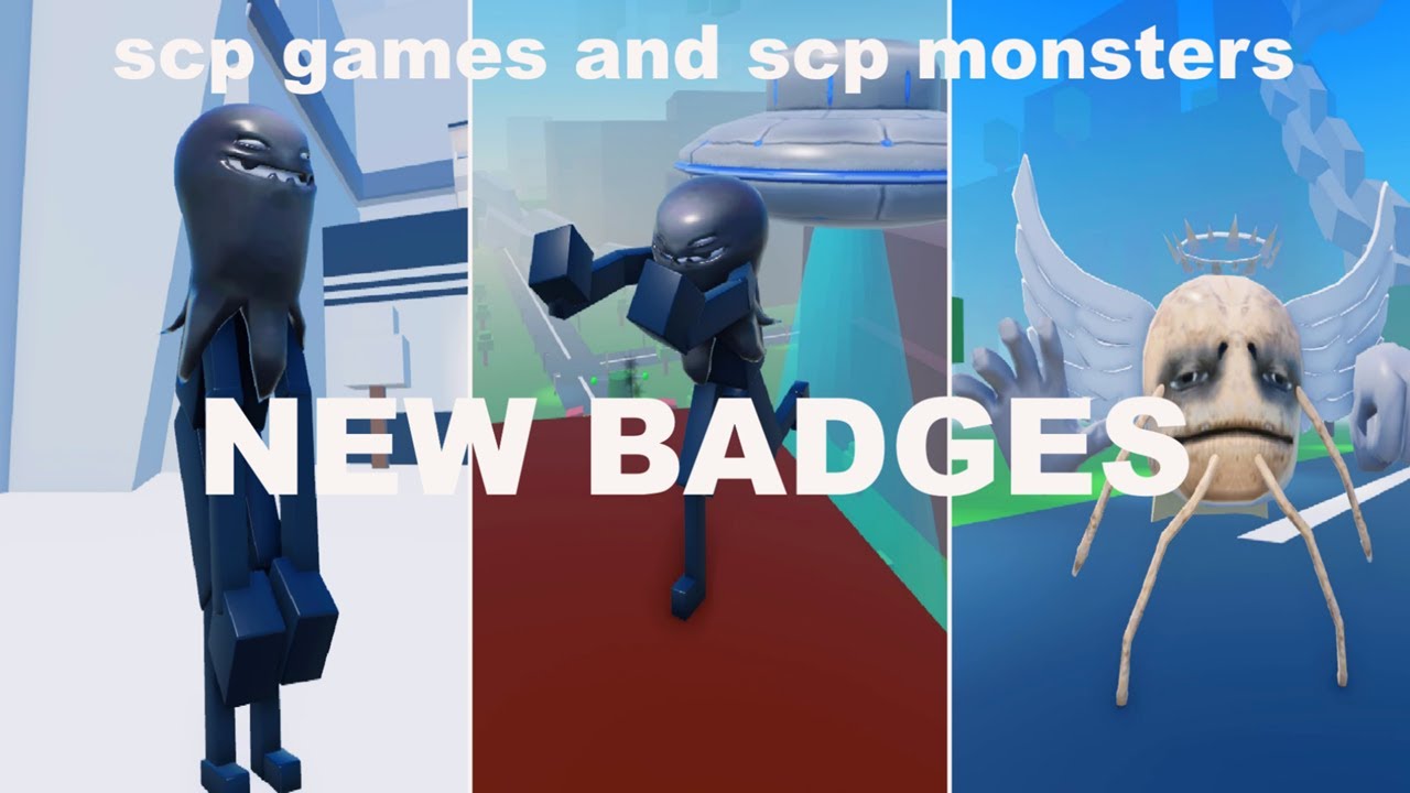 - NEW - SCP GAMES AND SCP MONSTERS UPDATE! How to get BADGES MORPHS ROBLOX !