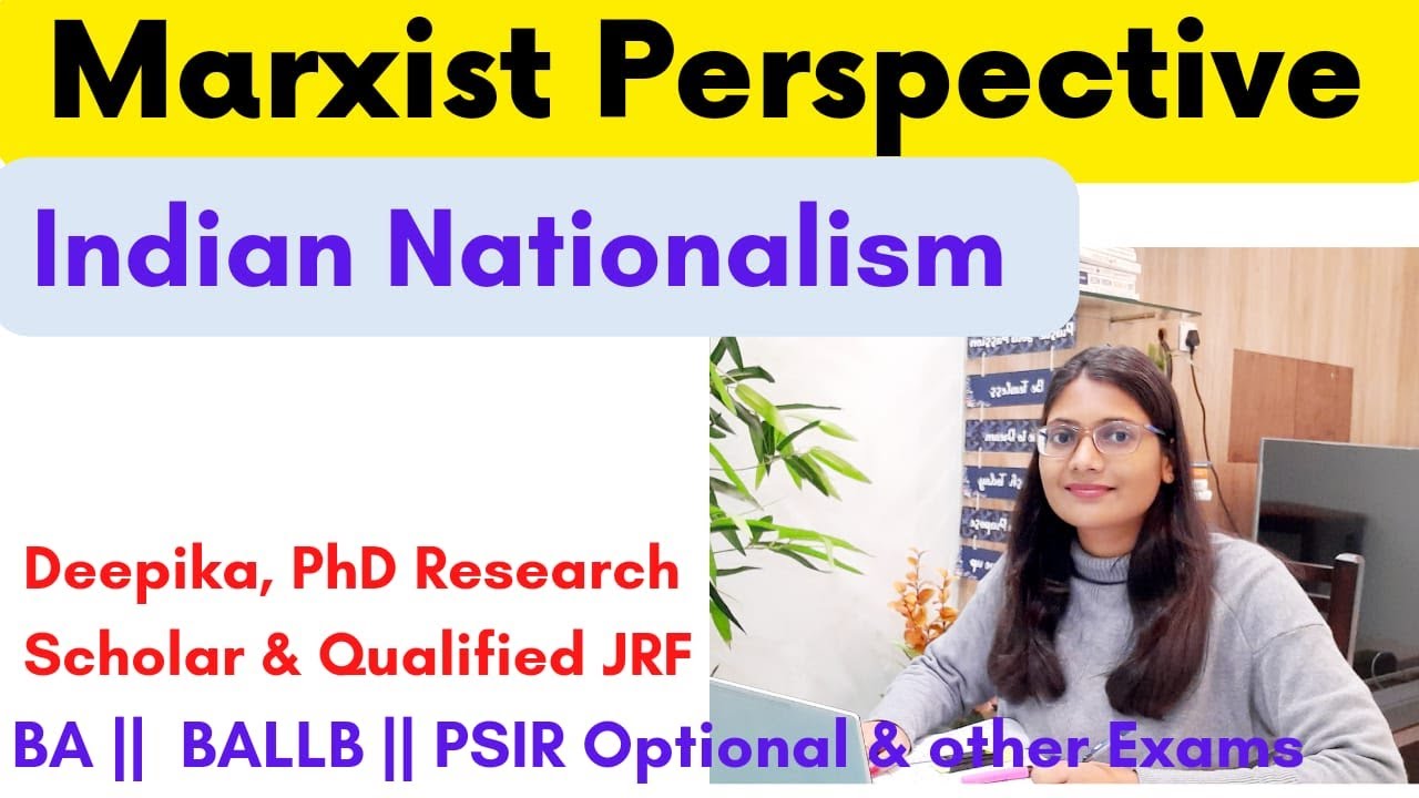 Marxist perspective of Indian Nationalism || Political Science || Indian Nationalism || Deepika