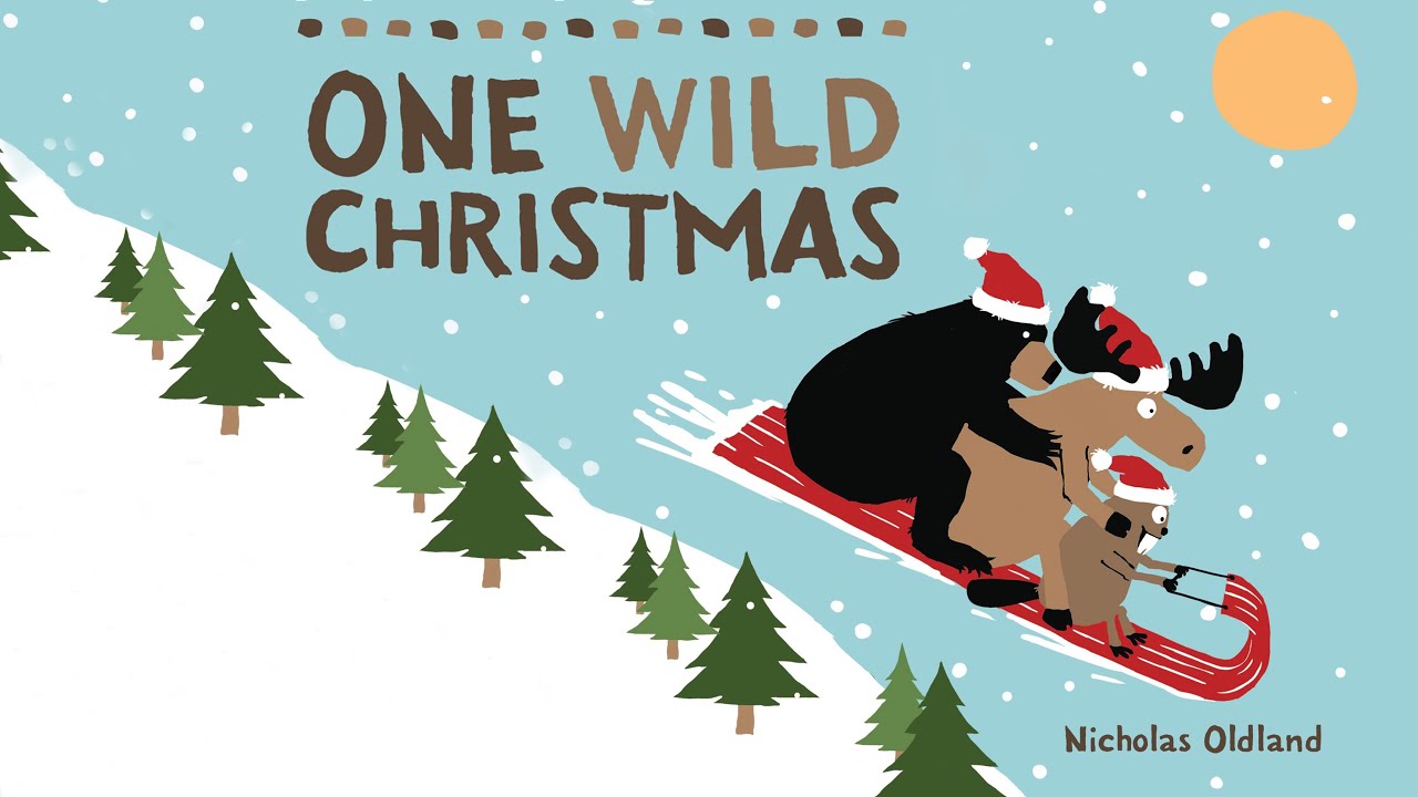 🎄 One Wild Christmas by Nicholas Oldland | Kids book read aloud