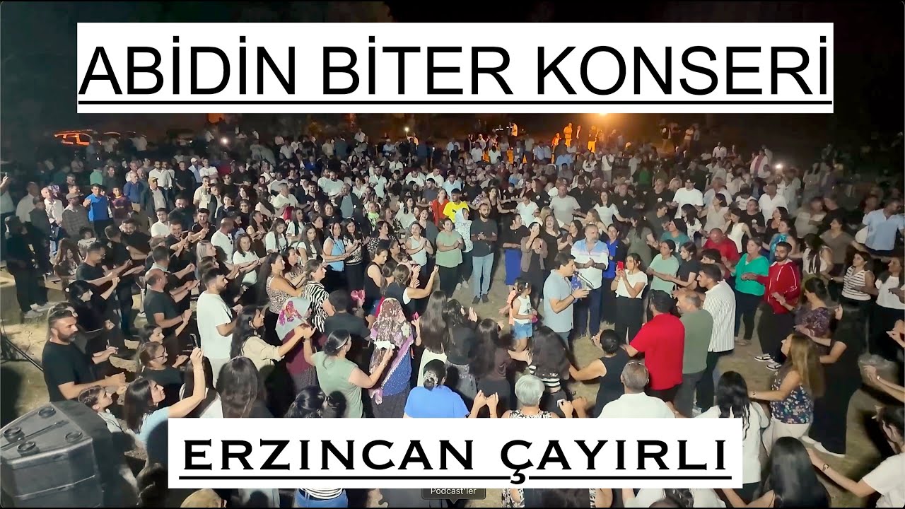 ABİDİN BİTER  KONSERİ   (ERZİNCAN -ÇAYIRLI )