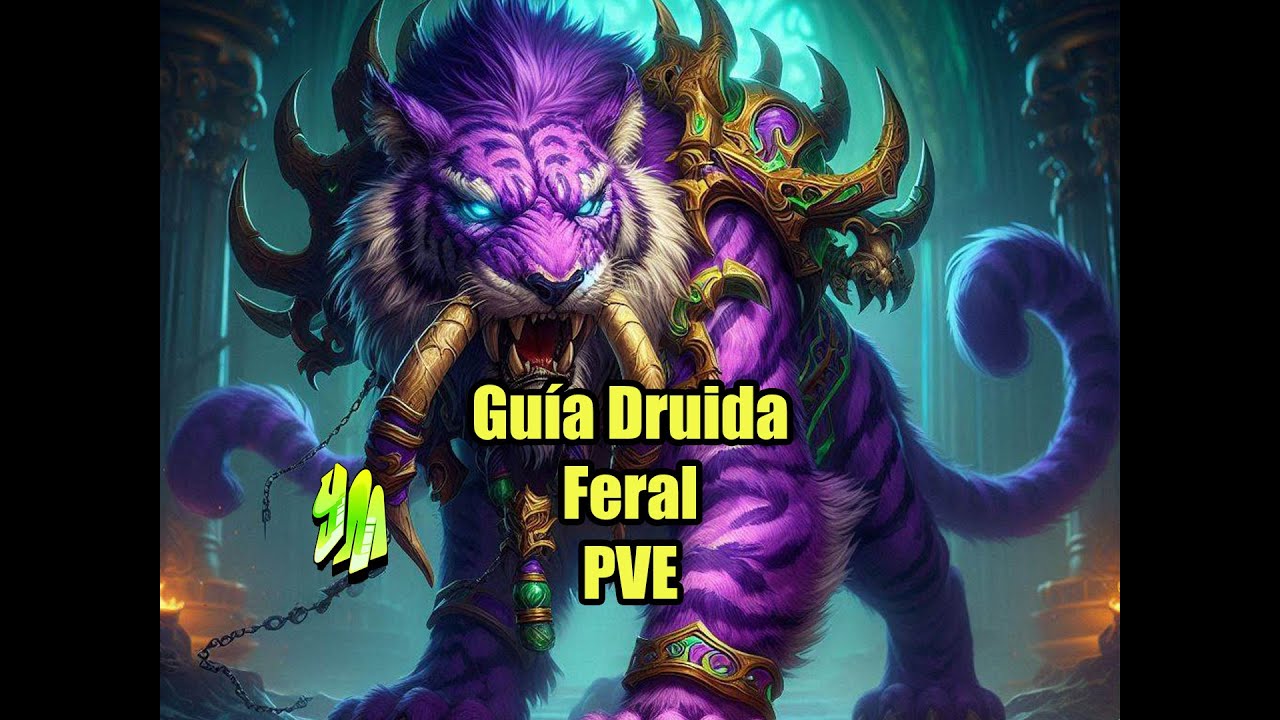 Guía Druida Feral PVE temporada 2 de TWW