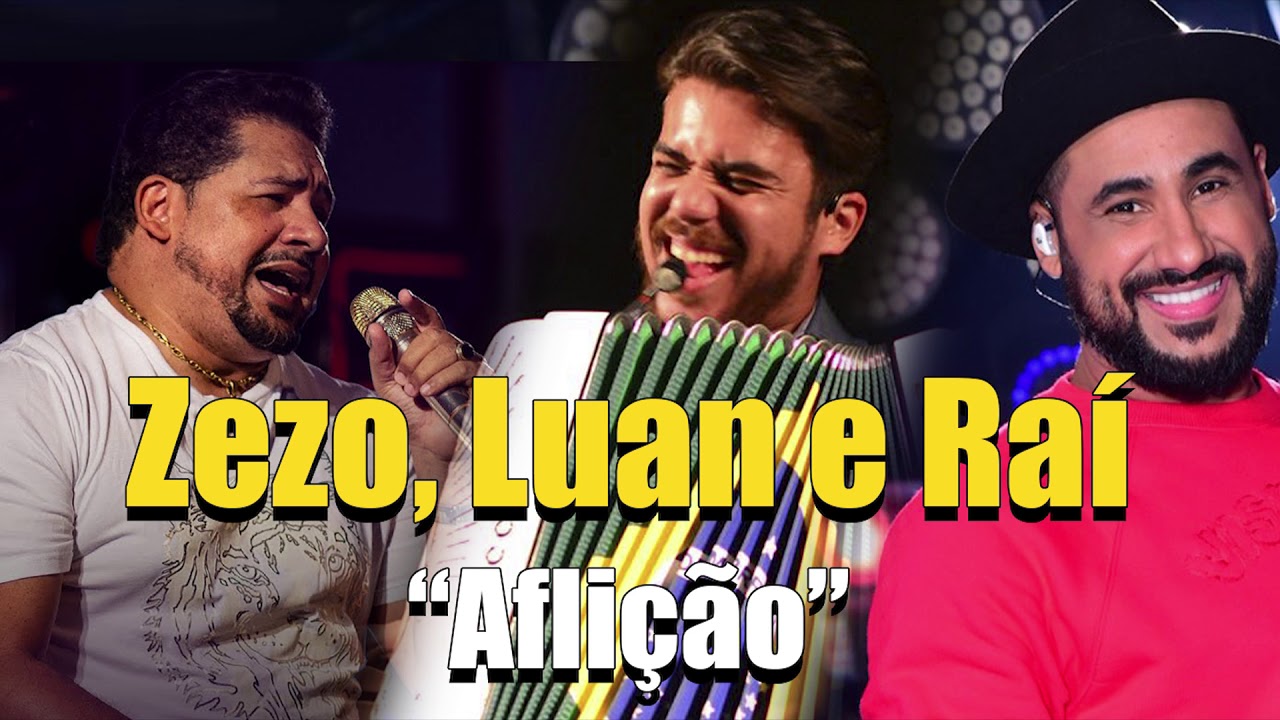 Afli&ccedil;&atilde;o - Zezo Luan e Rai