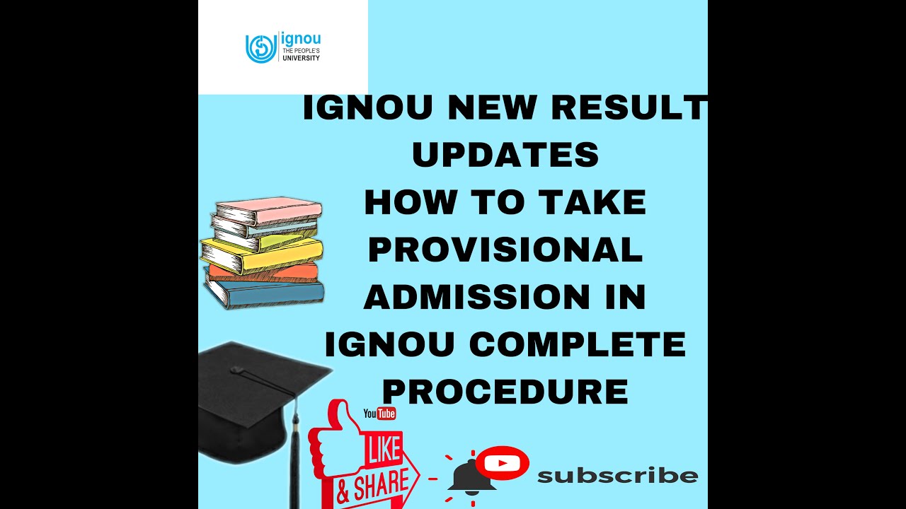IGNOU RESULT NEW UPDATES & HOW TO TAKE PROVISIONAL ADMISSION IN IGNOU