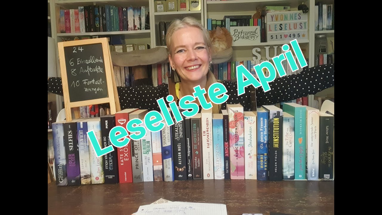 Leseliste April/ Welche B&uuml;cher m&ouml;chte ich im April lesen? Einzelb&auml;nde, Reihenauftakte, Fortsetzungen