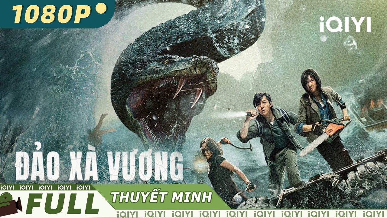 【Thuyết Minh】Đảo Xà Vương | Hành ĐộngKinh DịPhiêu Lưu | iQIYI MOVIE THEATER
