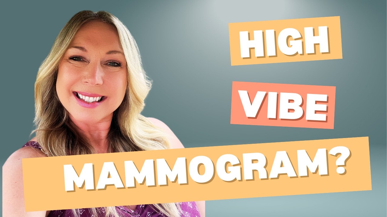 High Vibe Mammogram?