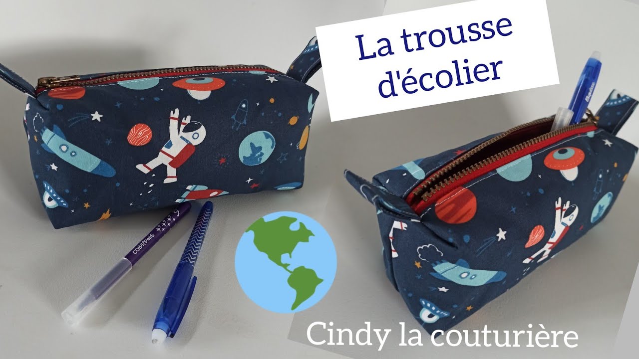 Tuto couture facile ~ La trousse d'écolier ~ Cindy la couturière