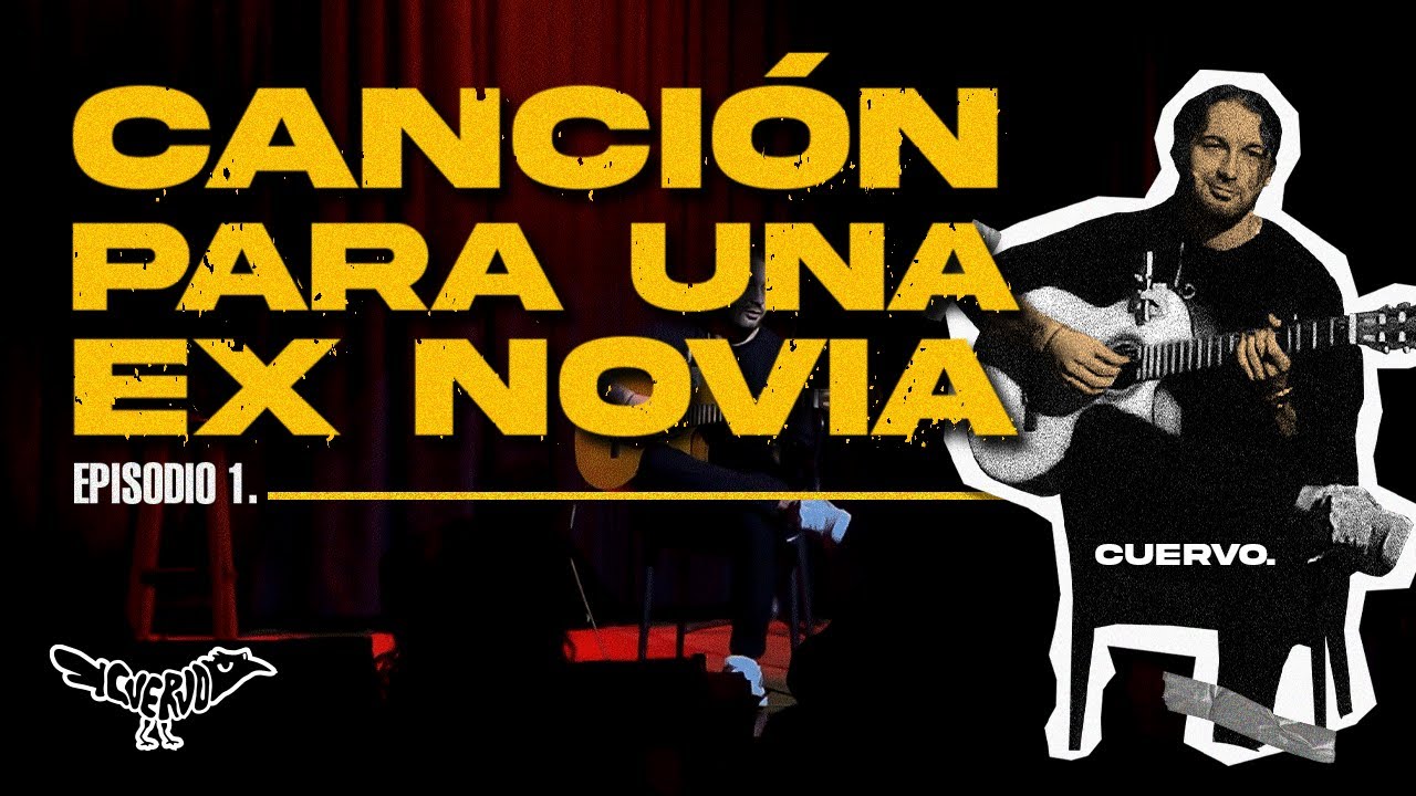 CANCIÓN PARA DECICARLE A UNA EX NOVIA | CUERVO