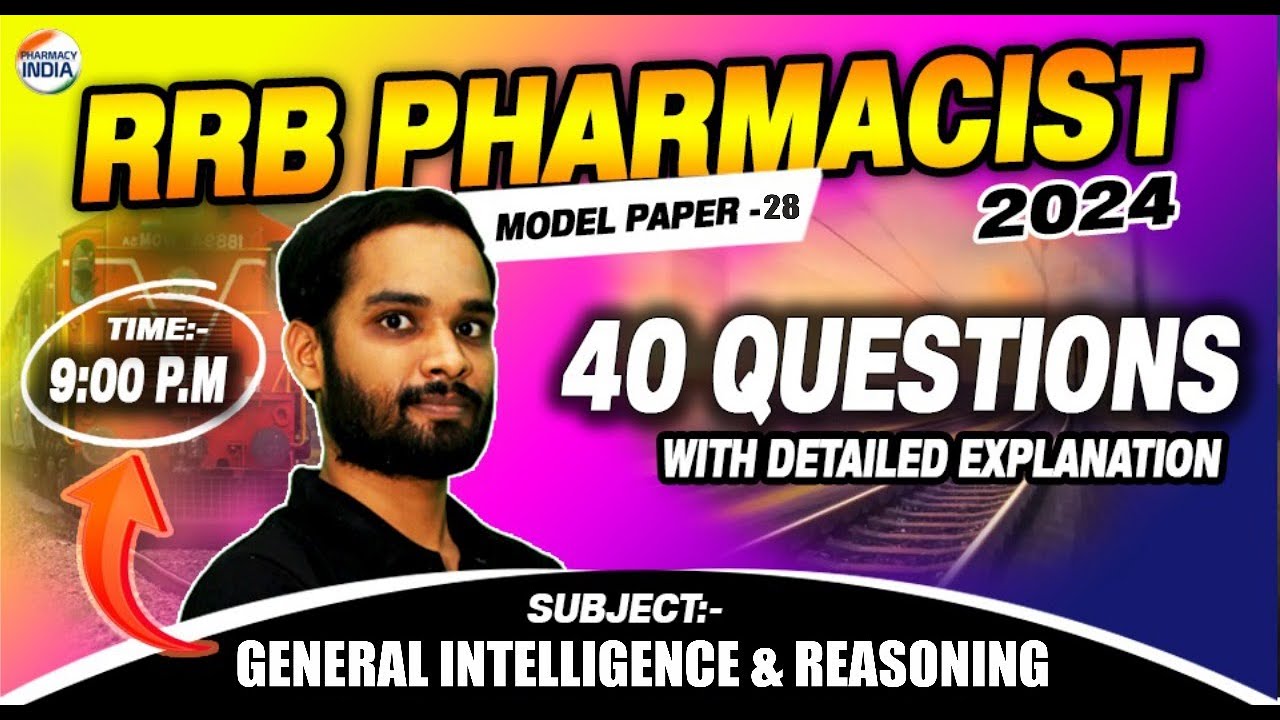RRB Pharmacist | Model Paper - 28 | General Intelligence & Reasoning | 40 Question With Explanation