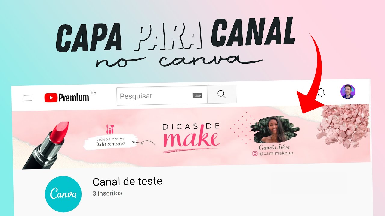 Como criar Banner / Capa para Canal do Youtube no Canva