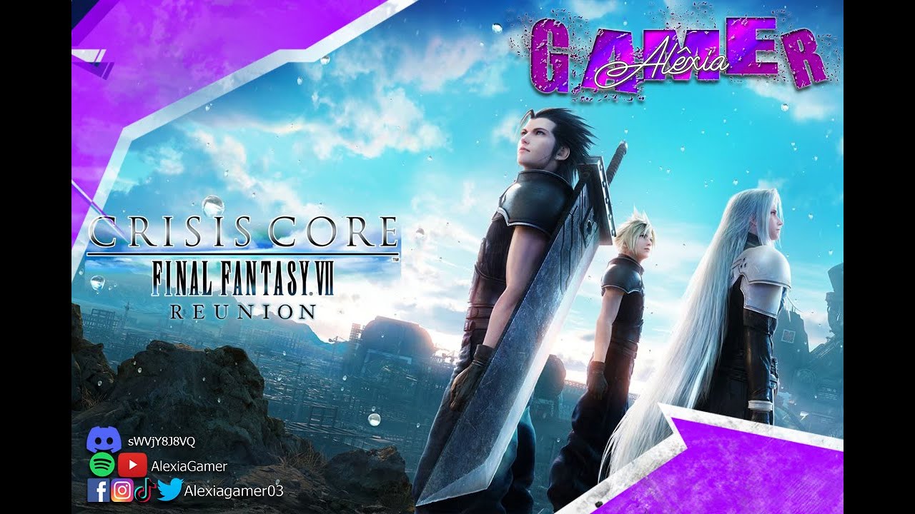 Crisis Core -Final Fantasy VII- Reunion - 6 (J-RPG) {Al&ecirc;xiaGamer]