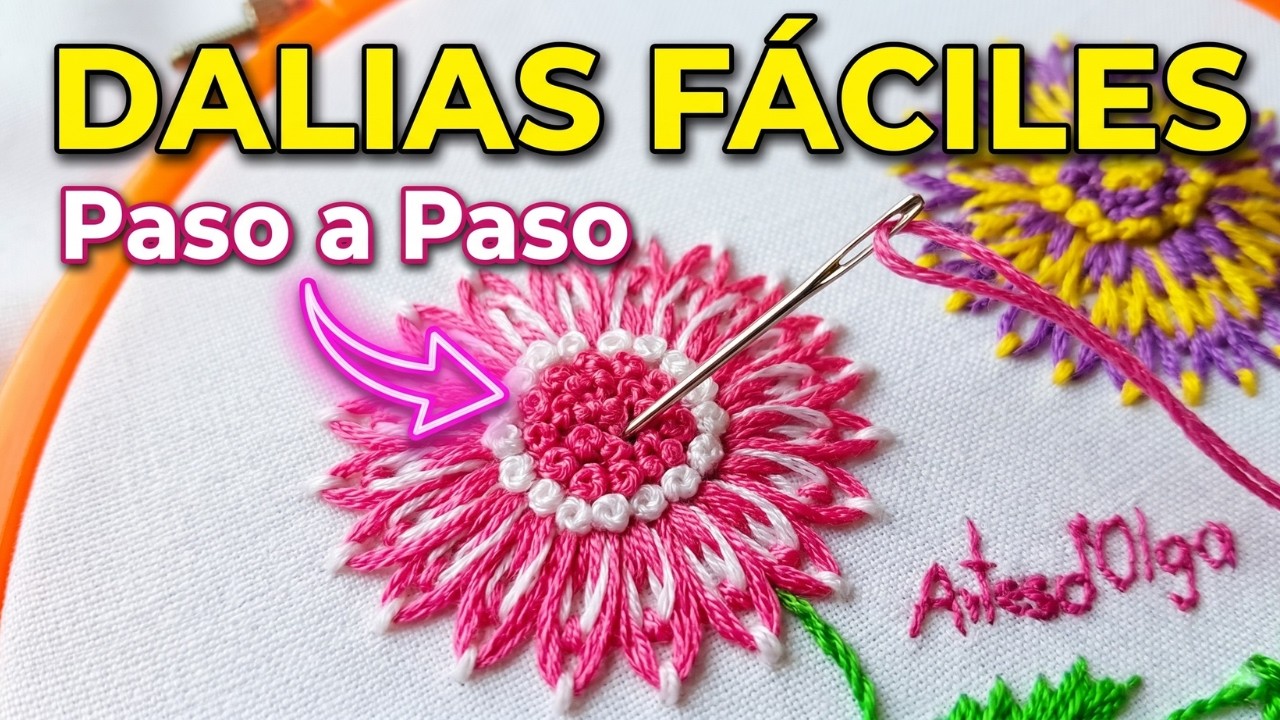 Dahlia Flower Embroidery | Double Color Lazy Daisy Stitch | Dalias bordadas a mano | Artesd'Olga