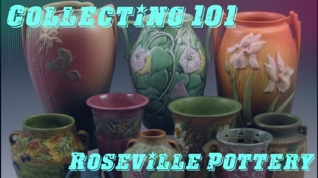 Collecting 101: Roseville Pottery! The History, Popularity, Patterns, Styles and Value! Episode 5