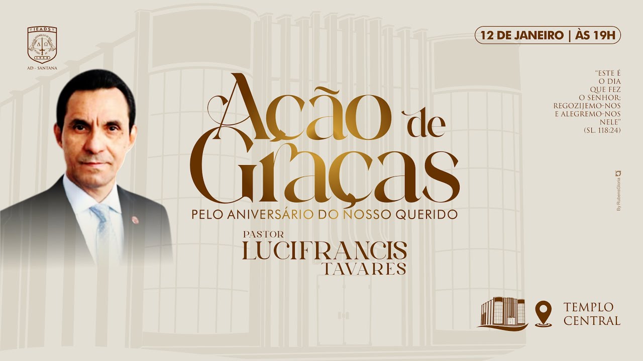 Culto AD Santana - Ações de Graça pelo Aniversário do Pr. Lucifrancis Tavares | Segunda- 12/01/2026