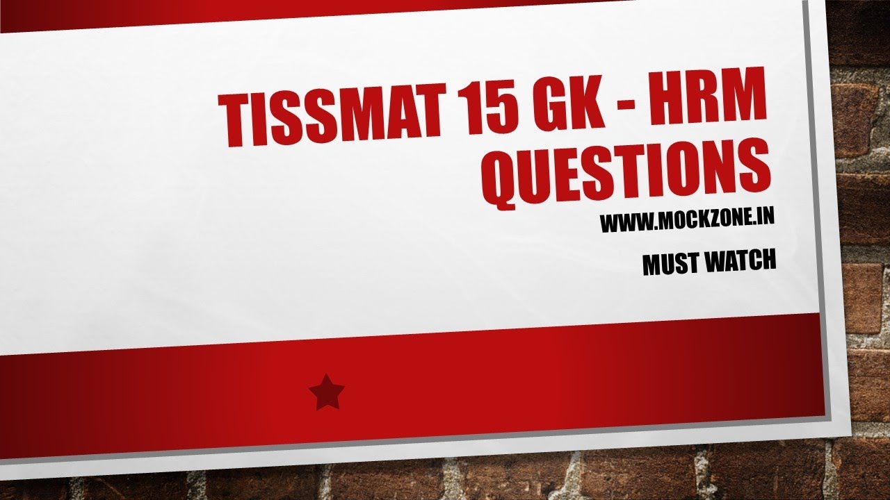 TISSMAT GK 15 HRM MCQs Discussion | Must Watch
