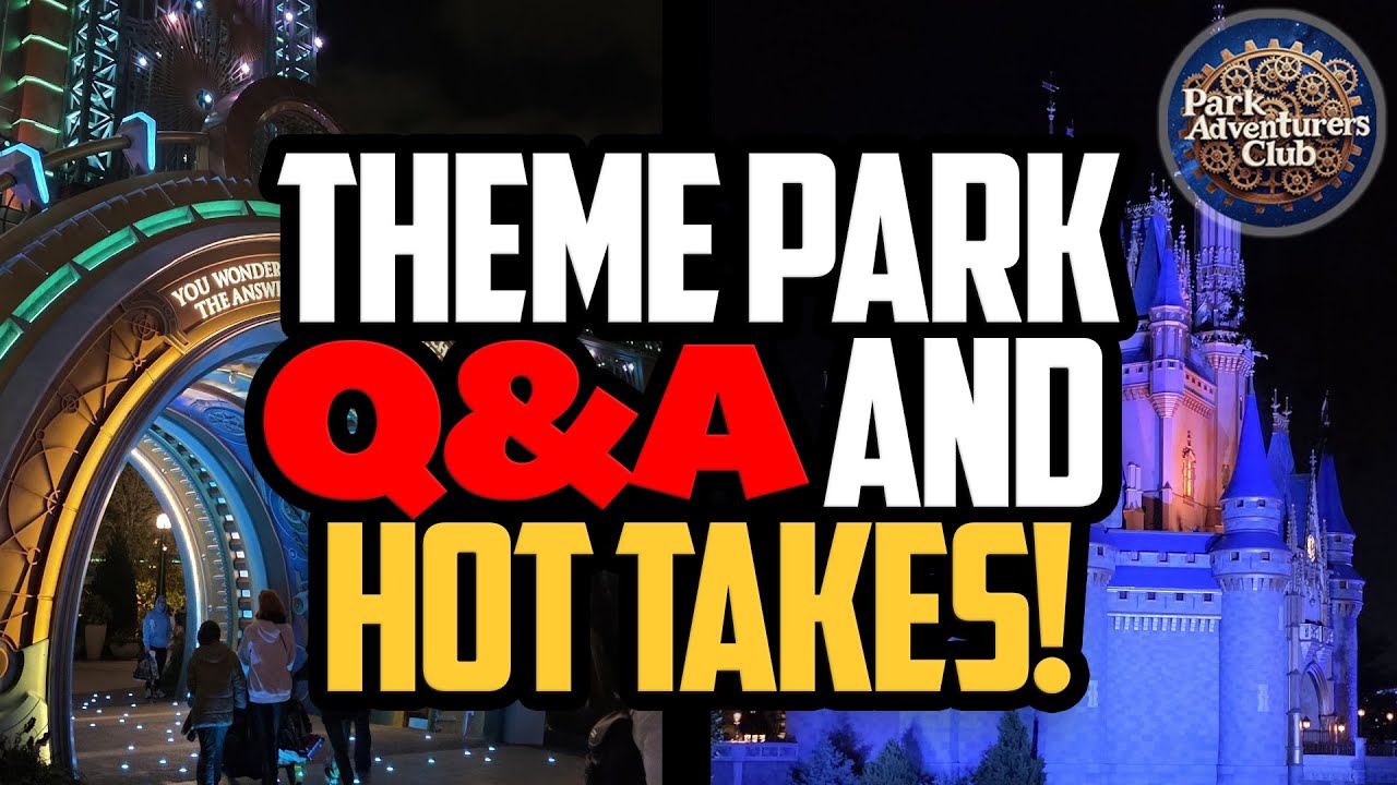 No Filter Theme Parks LIVE: Your Questions, Hot Takes & Debates!