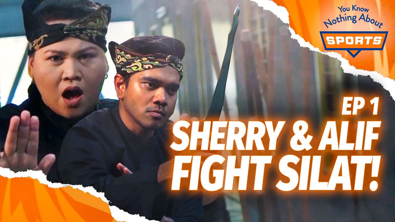 SHERRY BERGULING FIGHT ALIF SATAR | You Know Nothing About Sports | Episod 1