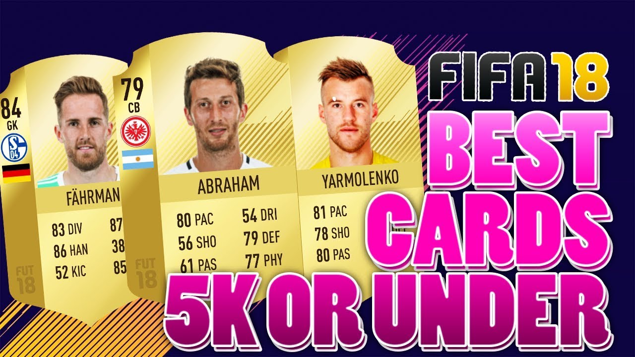 THE BEST PLAYERS 5K OR UNDER FIFA 18 ULTIMATE TEAM!!!!!