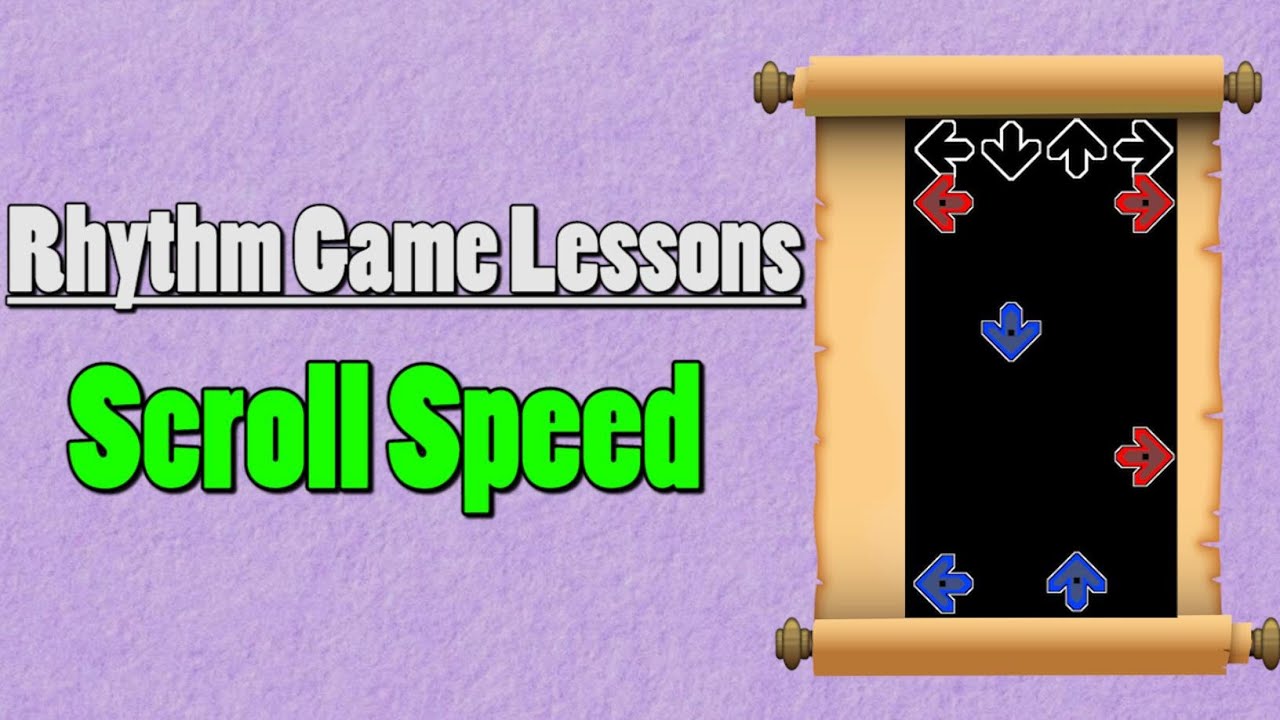 Rhythm Game Lessons: Scroll Speed