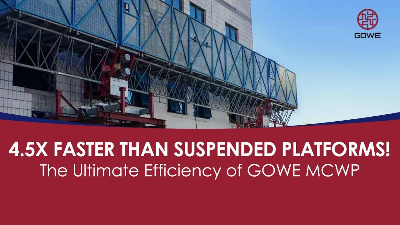 Stop Using Cradles for Heavy Facade Work: GOWE MCWP Ultimate Efficiency