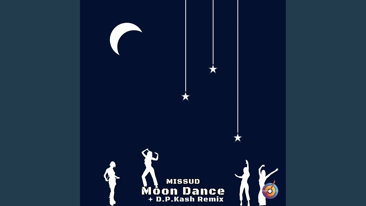 Moon Dance (D.P.Kash Remix)
