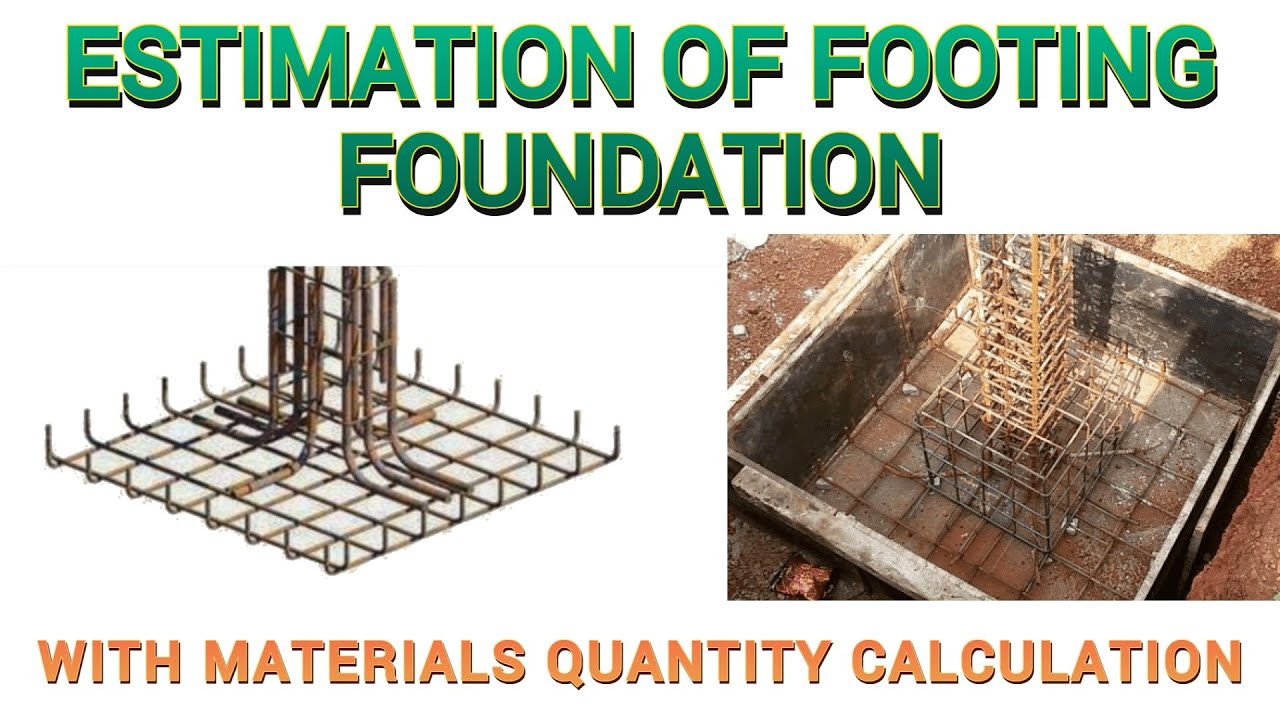 RCC Footing Foundation Estimation | Materials Quantity Calculation