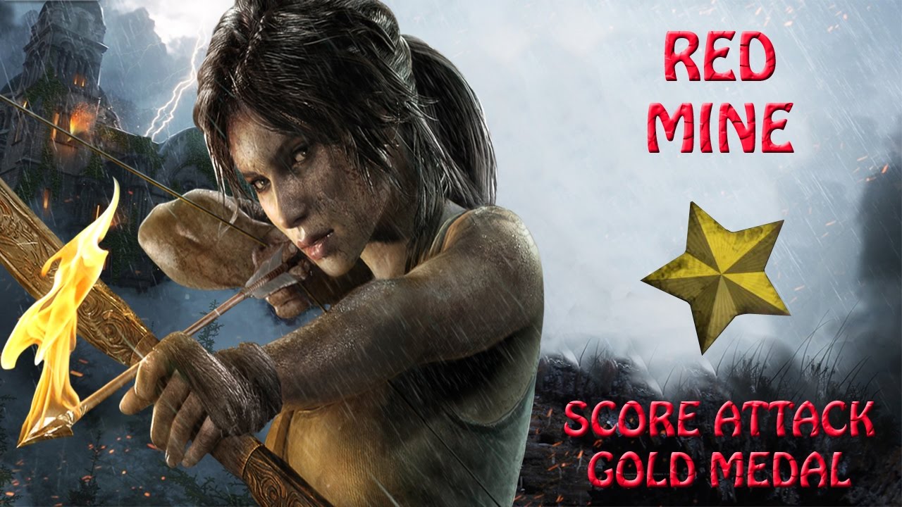 Rise Of The Tomb Raider  - Red Mine - Score Attack Gold Medal (HD)