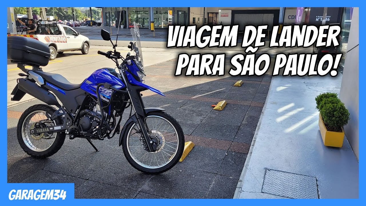 VIAGEM DE LANDER 250 PARA SÃO PAULO!