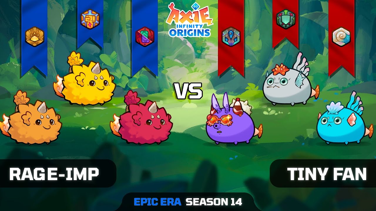 RAGE-IMP vs TINY FAN | SEASON 14 | AXIE INFINITY ORIGINS