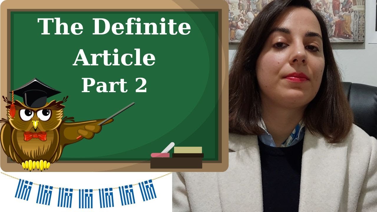 How to use the definite article in Greek/ Examples/ The Professor with the Bow - Tie