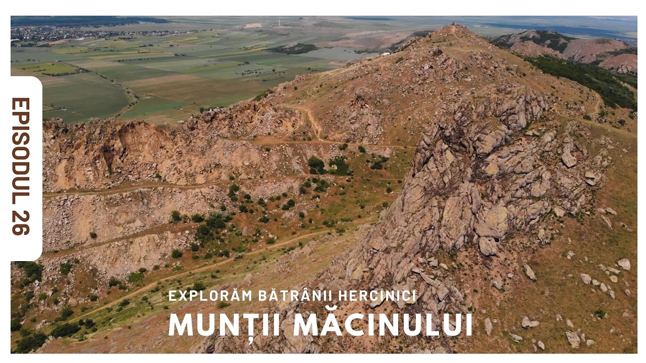 Episodul 26 - Munții Măcin și lacul de smarald Iacobdeal