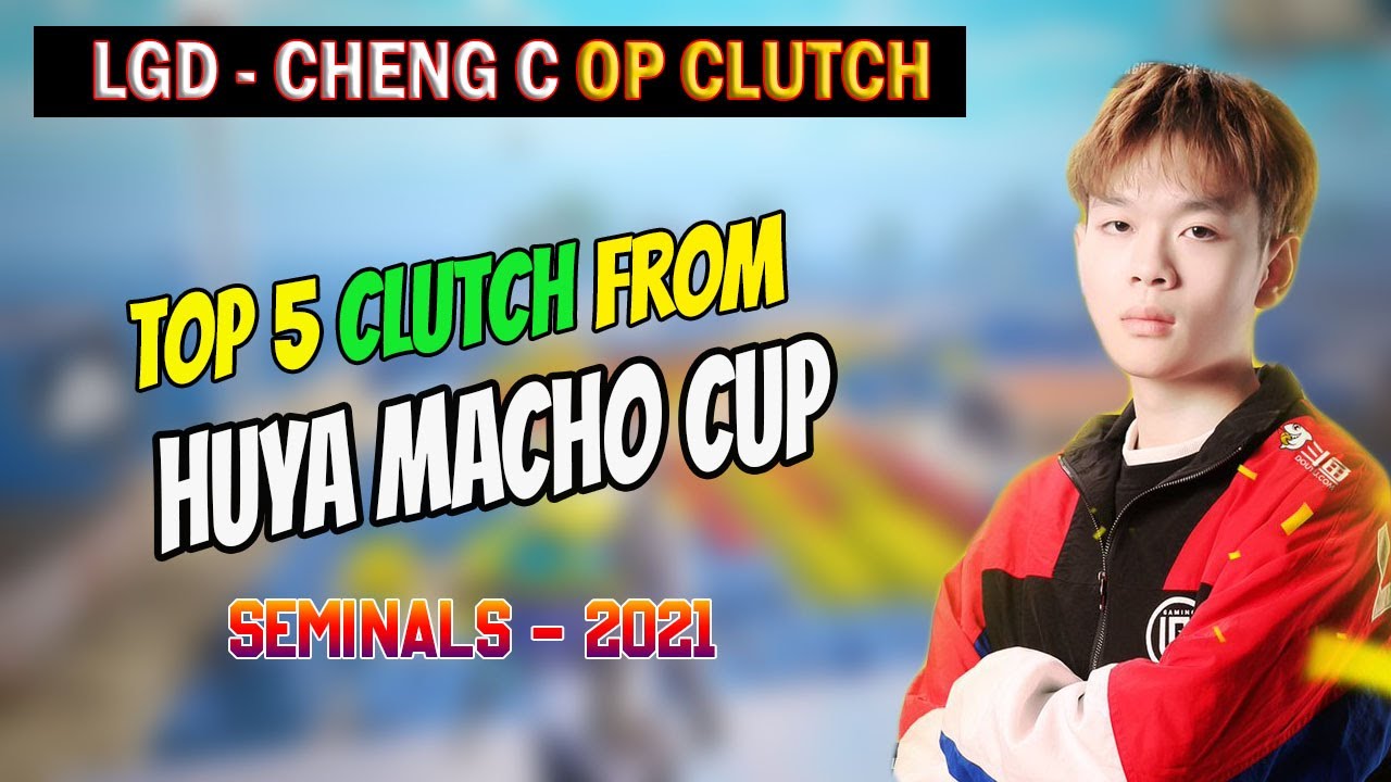 Top 5 Clutch From Huya Macho Cup Semifinal - 2021 | LGD - CHENG C  1v3 Chiken Dinner Clutch 🔥🔥