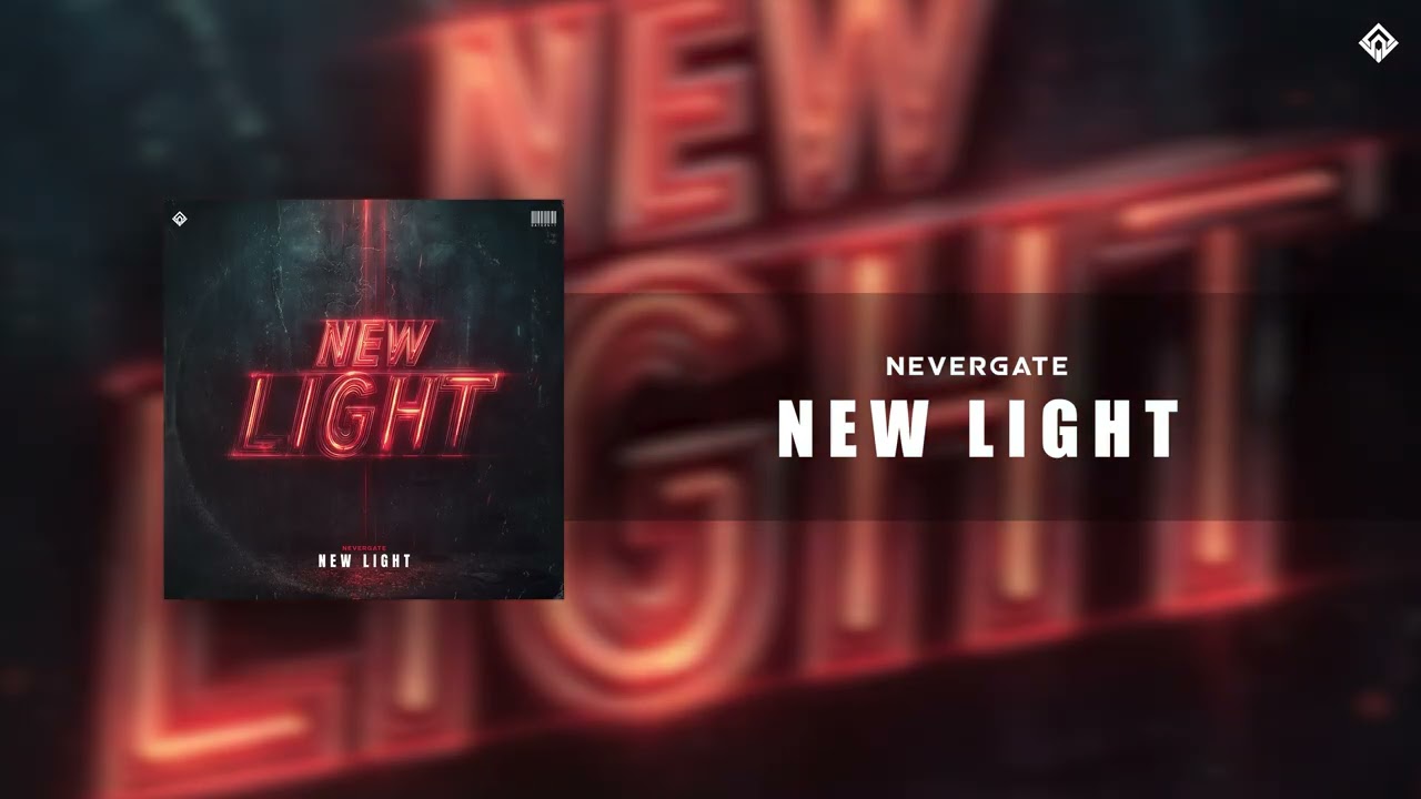 Nevergate - New Light
