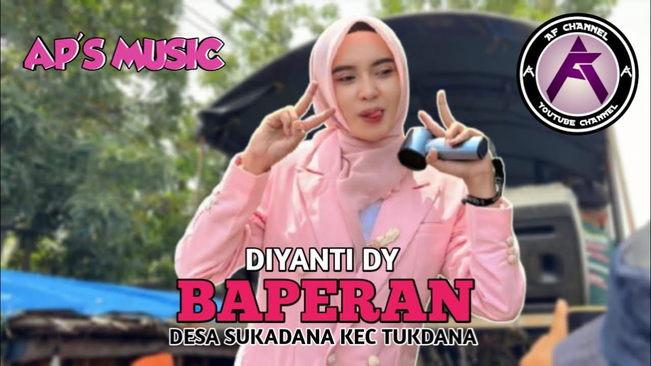 BAPERAN . VOC . DIYANTI DY | APS MUSIC | SUKADANA TUKDANA INDRAMAYU