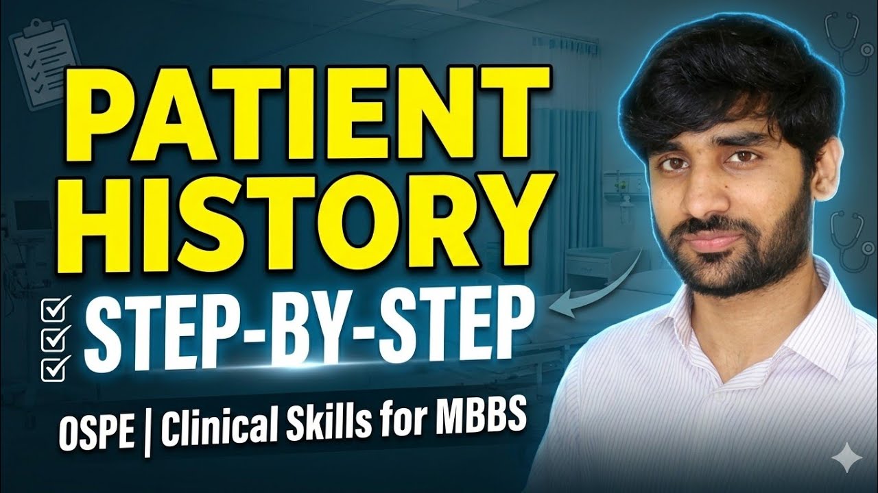 📋 Patient History Taking | Step by Step | Block 7 OSPE | Clinical Skills for MBBS