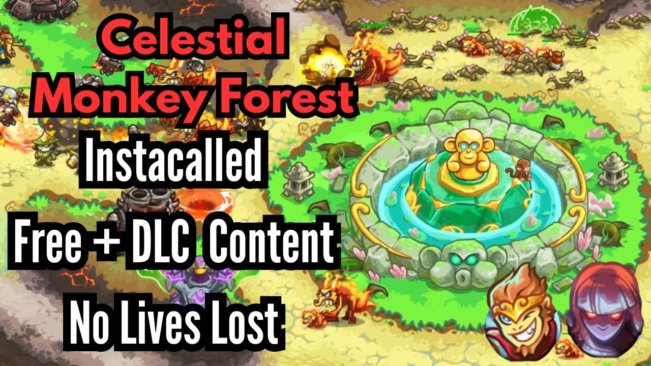 [Kingdom Rush Alliance] Celestial Monkey Forest Instacalled (Free + DLC Content Only)
