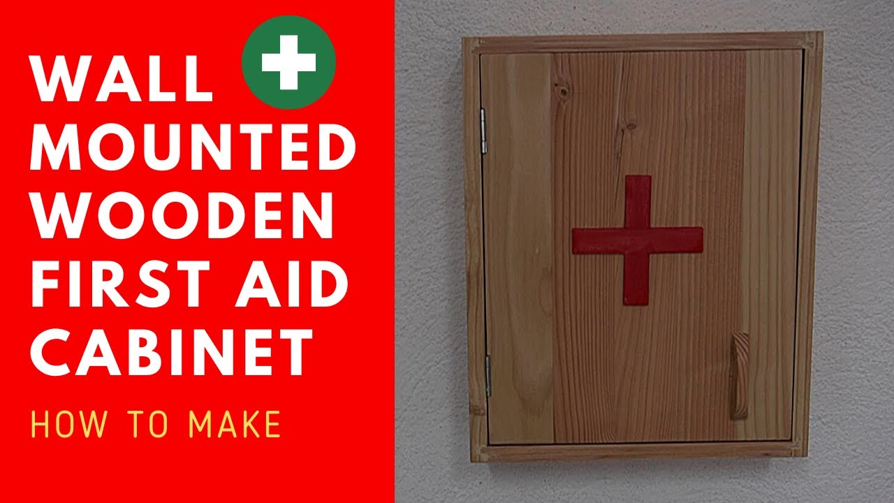 Wooden First Aid Box Wall Mounted [How to Make]