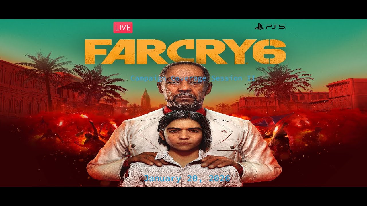 Far Cry 6 Campaign Coverage Session II (PS5)