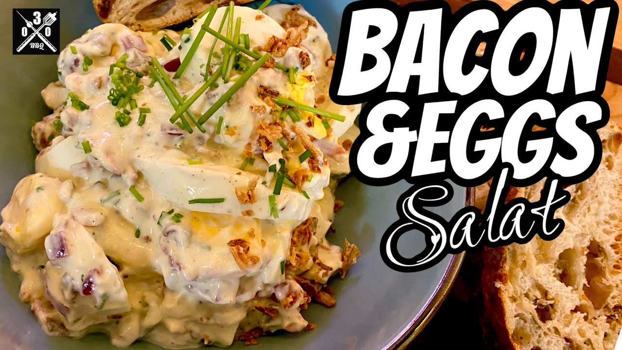 Bacon & Eggs Salat - Eiersalat passt immer - 030 BBQ