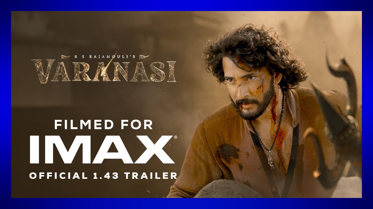 S. S. Rajamouli's VARANASI to the WORLD - Mahesh Babu | Official 1.43 Trailer | Filmed For IMAX®