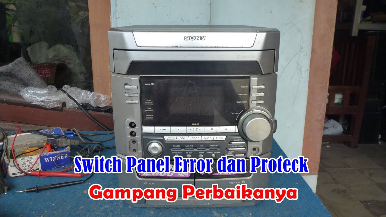 Servis Tape Sony Mini Hifi MHC-VX33 Rusak Tombol Panel Error dan Protec