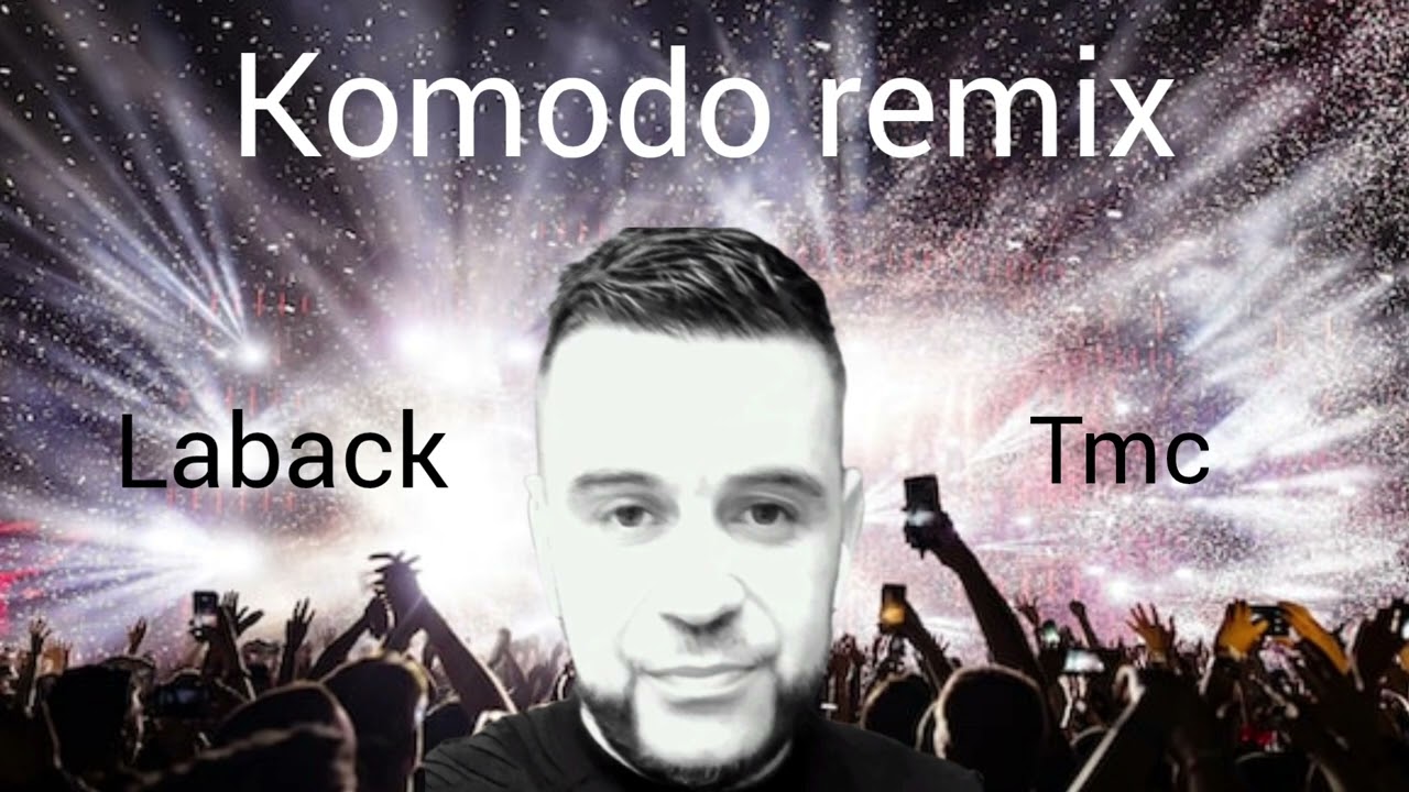 Komodo remix ( laback ) Tmc music 