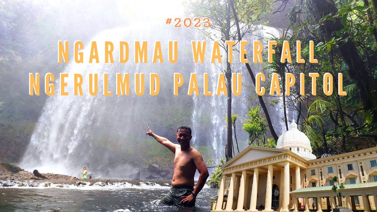 Trip to Ngardmau Waterfall and Ngerulmud PALAU Capitol Building - #2023 | ガードマウ滝とゲルルムド パラオ国会議事堂への旅