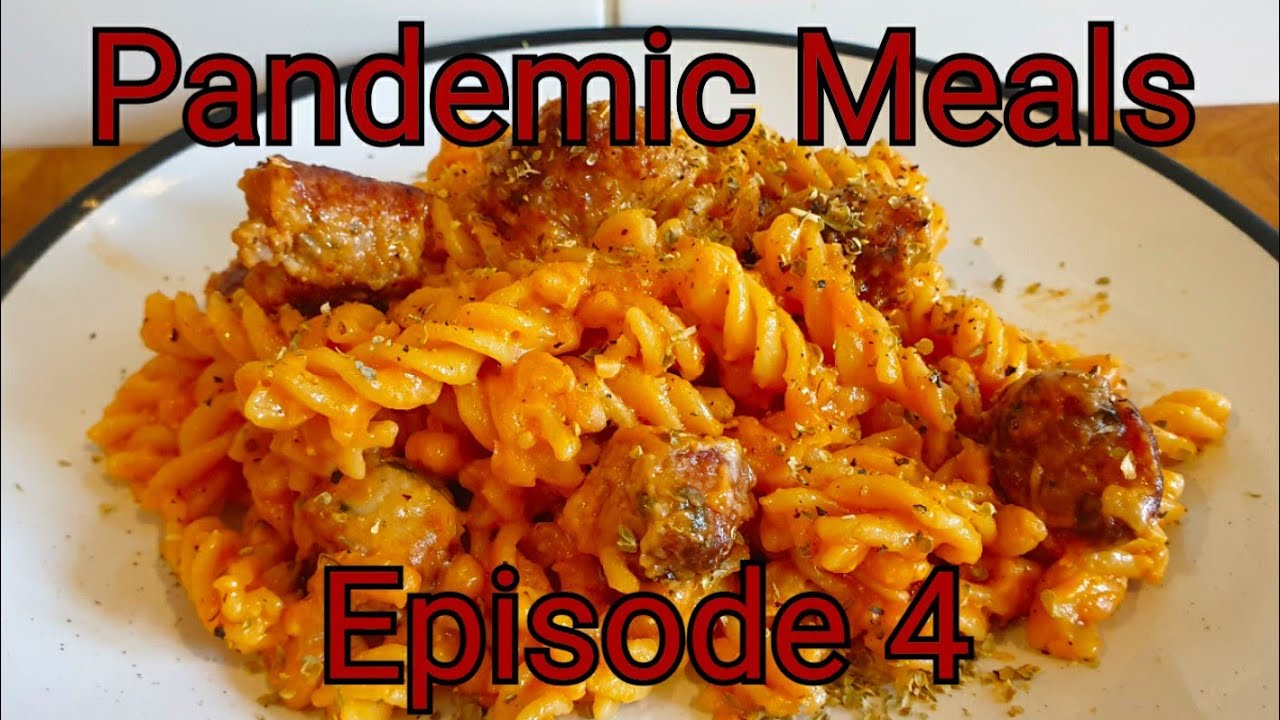 Pandemic Meals Episode 4 | Sausage and Bean Pasta