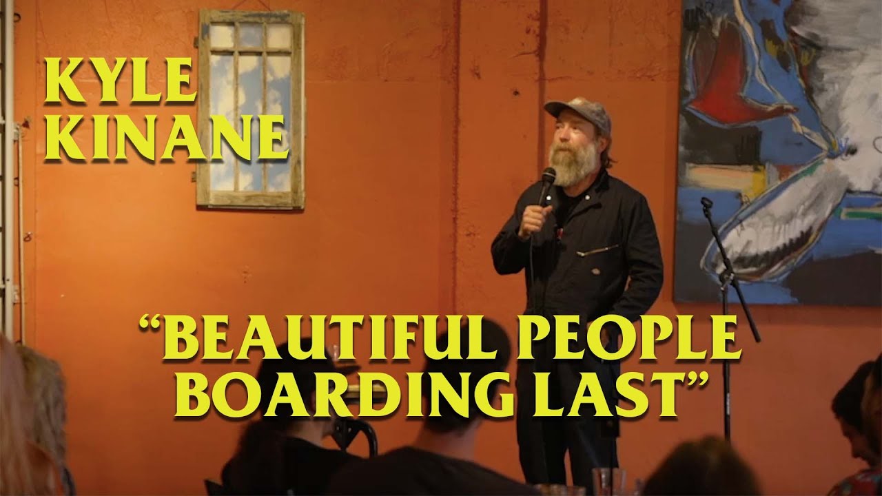 Kyle Kinane - Beautiful People Boarding Last